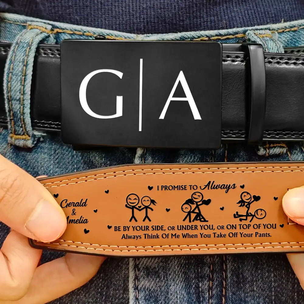 I Promise I'll Always By Your Side - Personalized Leather Belt With Engraved Buckle - Image 3