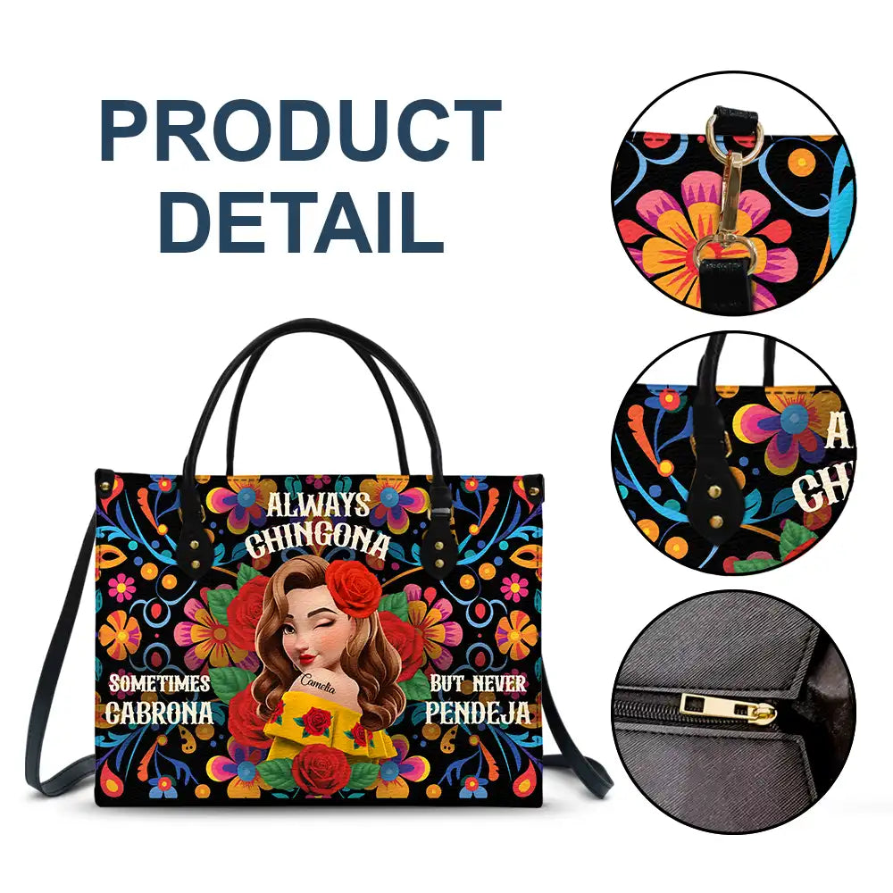 Always Chingona Sometimes Cabrona But Never Pendeja Hispanic - Personalized Leather Bag - Image 7