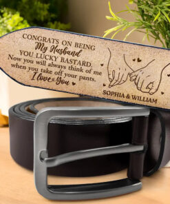 Holding Hands Congrats On Being My Husband - Personalized Engraved Leather Belt