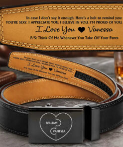 A Belt To Remind You I'm Proud Of You - Gift For Husband, Boyfriend, Anniversary - Personalized Leather Belt With Engraved Buckle